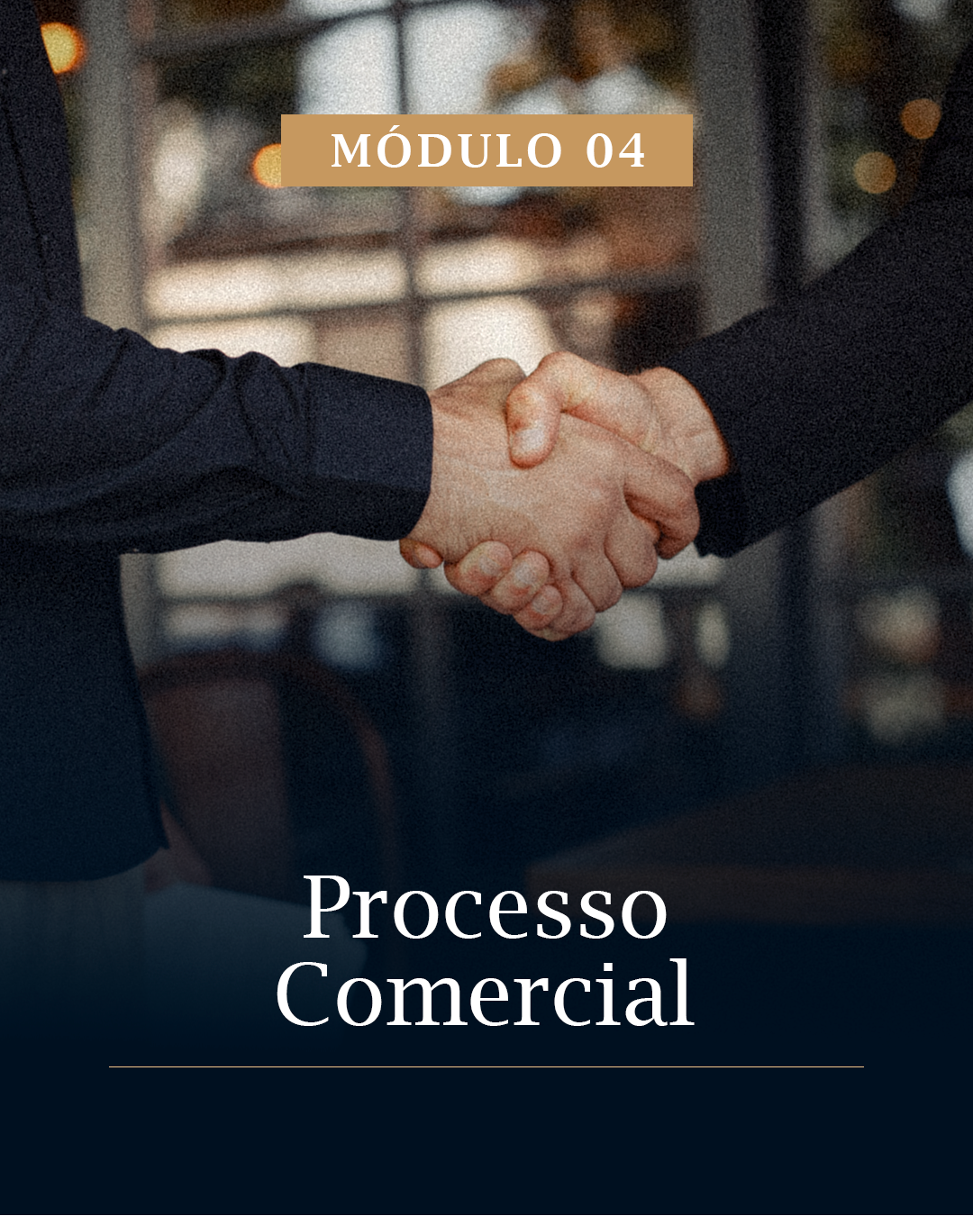 Módulo 4 – Processo Comercial e Técnicas de Vendas